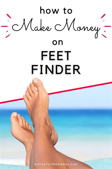 feet finder how much can i make|How To Sell Feet Pics As A Guy